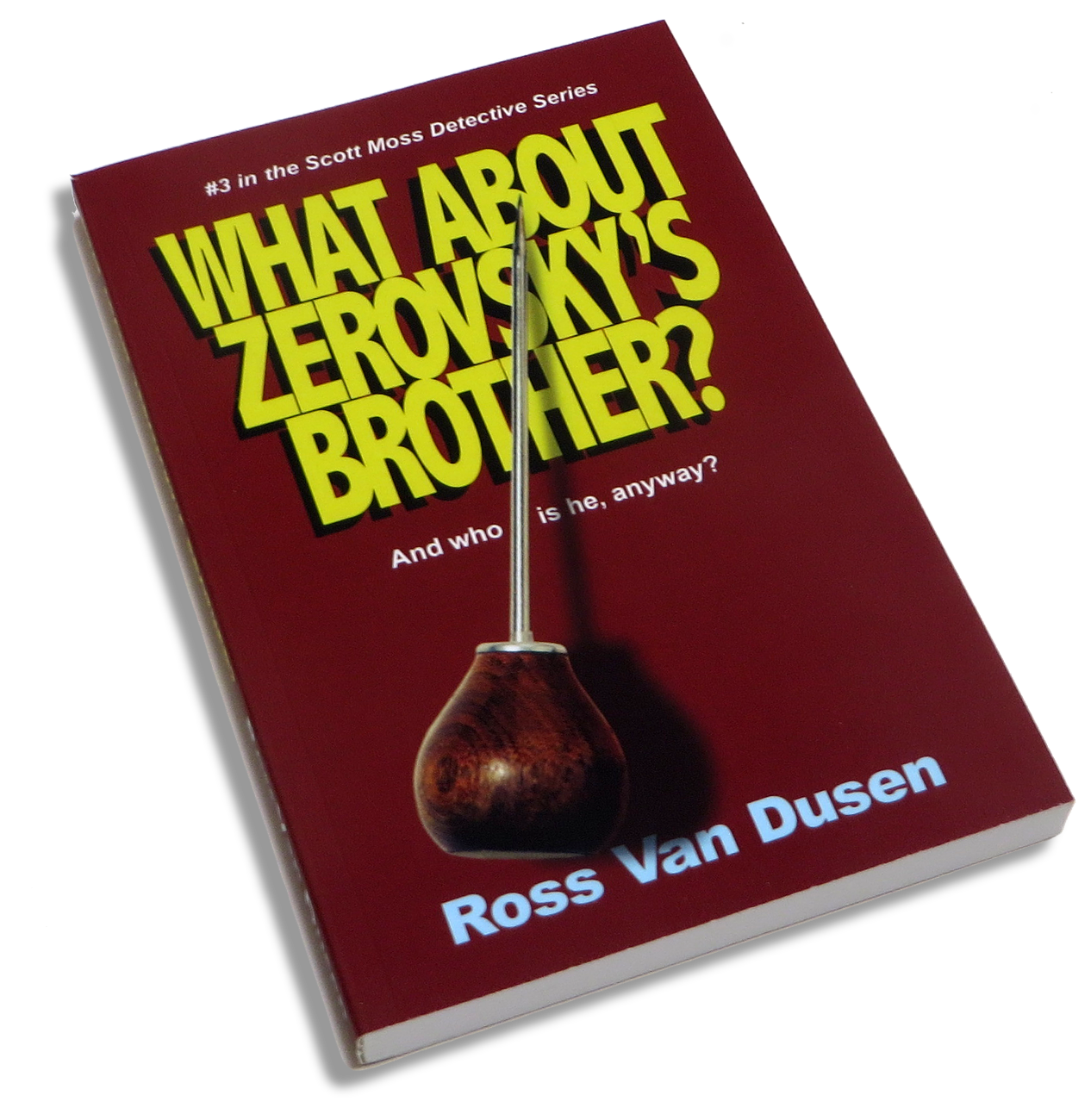 What About Zerovsky’s Brother? book